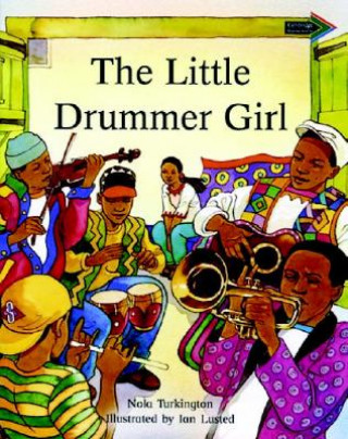 Kniha Little Drummer Girl Nola Turkington