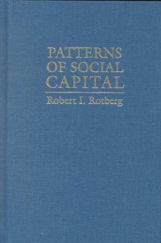 Kniha Patterns of Social Capital Robert I. Rotberg