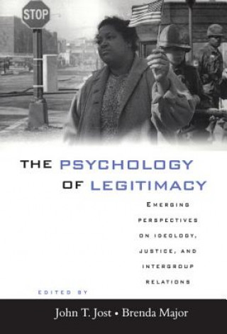 Carte Psychology of Legitimacy John T. JostBrenda Major