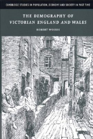 Carte Demography of Victorian England and Wales Robert Woods