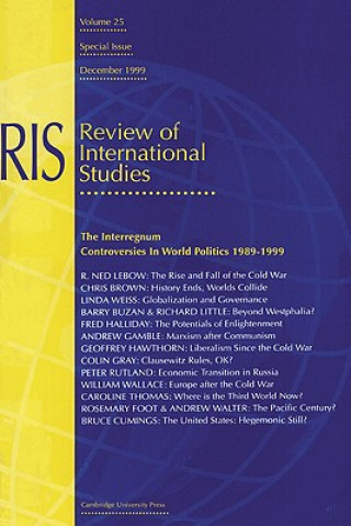 Kniha Interregnum: Controversies in World Politics 1989-1999 Michael CoxKen BoothTim DunneChristopher J. Hill