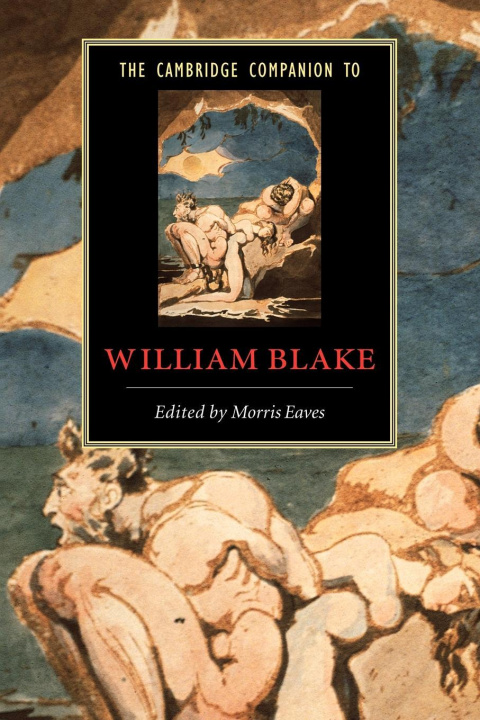 Kniha Cambridge Companion to William Blake Morris Eaves