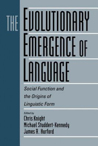 Книга Evolutionary Emergence of Language James R. Hurford