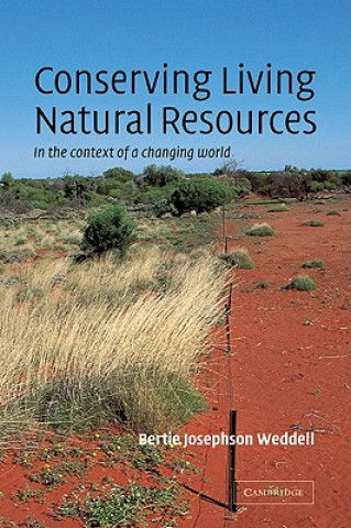 Buch Conserving Living Natural Resources Bertie Josephson Weddell