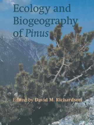 Könyv Ecology and Biogeography of Pinus David M. Richardson