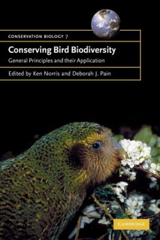 Könyv Conserving Bird Biodiversity Ken NorrisDeborah J. Pain