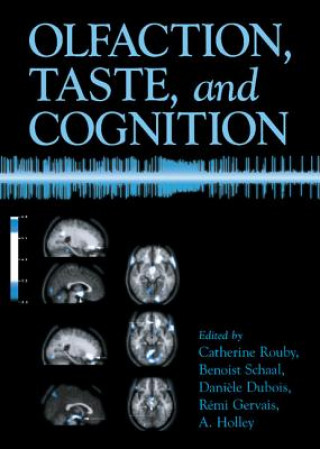 Buch Olfaction, Taste, and Cognition Catherine RoubyBenoist SchaalDaniRémi Gervais
