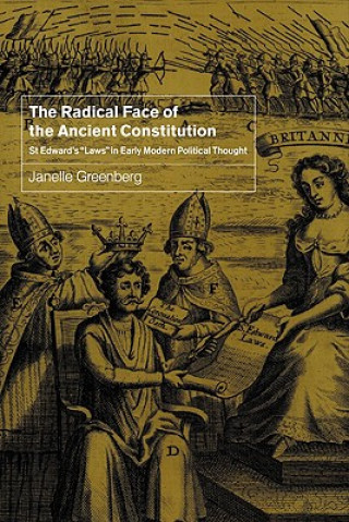 Buch Radical Face of the Ancient Constitution Janelle Greenberg