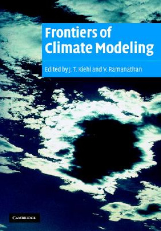 Książka Frontiers of Climate Modeling J. T. KiehlV. Ramanathan