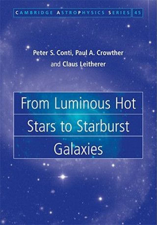 Book From Luminous Hot Stars to Starburst Galaxies Peter S. ContiPaul A. CrowtherClaus Leitherer