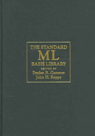 Carte Standard ML Basis Library Emden R. GansnerJohn H. Reppy