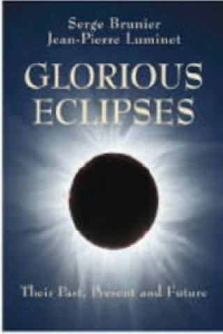 Carte Glorious Eclipses Serge BrunierJean-Pierre LuminetStorm Dunlop