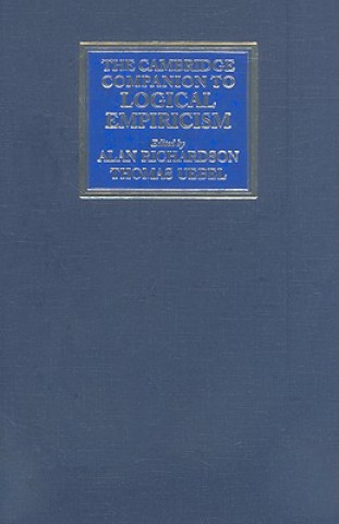 Carte Cambridge Companion to Logical Empiricism Alan RichardsonThomas Uebel