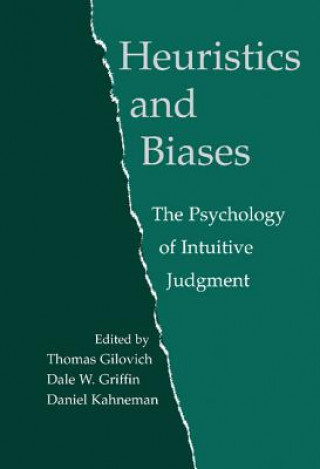 Kniha Heuristics and Biases Thomas Gilovich