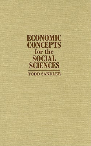 Livre Economic Concepts for the Social Sciences Todd (University of Southern California) Sandler