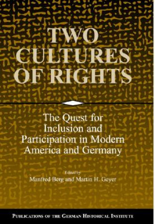 Kniha Two Cultures of Rights Manfred Berg