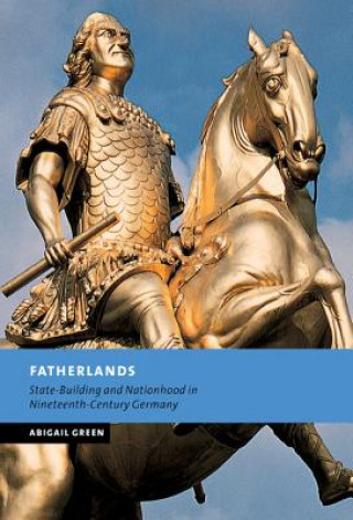 Książka Fatherlands Abigail (University of Oxford) Green