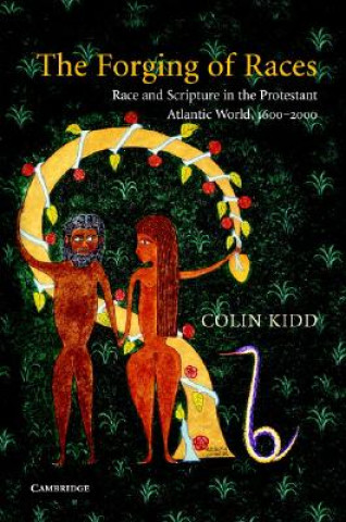 Livre Forging of Races Colin (University of Glasgow) Kidd