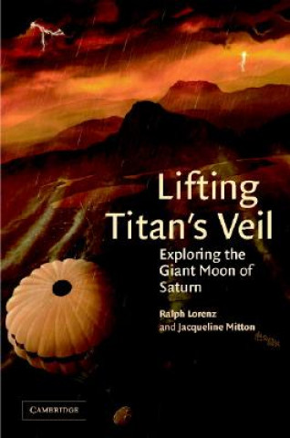 Kniha Lifting Titan's Veil Ralph (University of Arizona) Lorenz