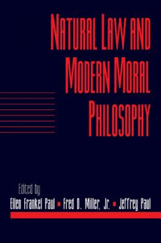 Könyv Natural Law and Modern Moral Philosophy: Volume 18, Social Philosophy and Policy, Part 1 Fred Dycus Jr. Miller