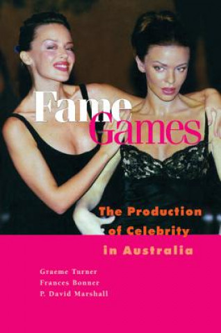 Книга Fame Games Graeme (University of Queensland) Turner