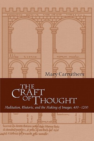Kniha Craft of Thought Carruthers