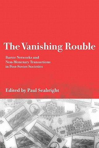 Kniha Vanishing Rouble Paul Seabright