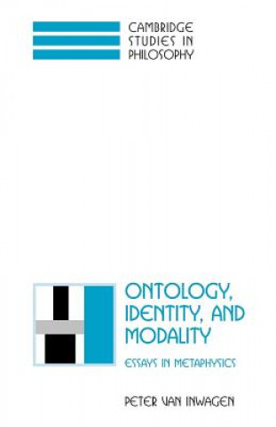 Kniha Ontology, Identity, and Modality Peter Van Inwagen