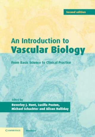 Kniha Introduction to Vascular Biology Beverley J. HuntLucilla PostonMichael SchachterAlison W. Halliday