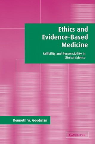 Libro Ethics and Evidence-Based Medicine Kenneth W. Goodman