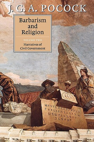 Kniha Barbarism and Religion J. G. A. Pocock