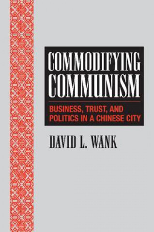 Könyv Commodifying Communism Wank