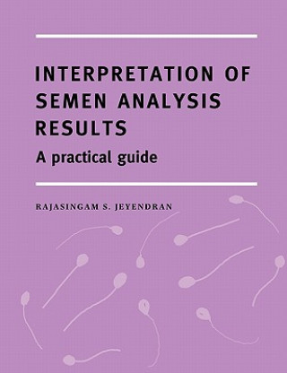 Książka Interpretation of Semen Analysis Results Rajasingam S. Jeyendran