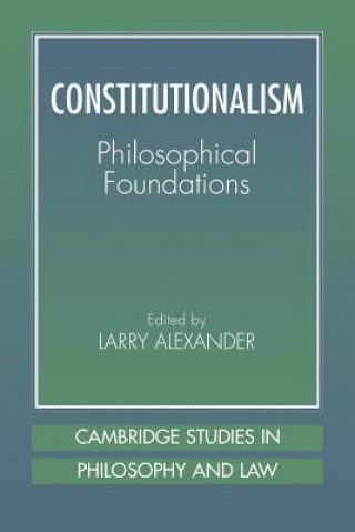 Libro Constitutionalism Larry Alexander