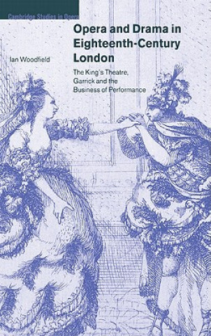 Carte Opera and Drama in Eighteenth-Century London Ian (Queen's University Belfast) Woodfield