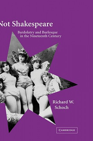 Libro Not Shakespeare Richard W. (Queen Mary University of London) Schoch