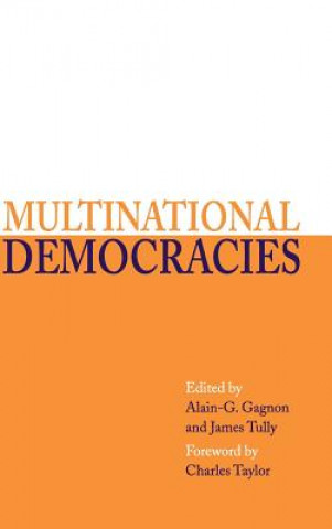Könyv Multinational Democracies Alain-G. Gagnon