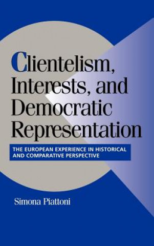 Libro Clientelism, Interests, and Democratic Representation Robert H. Bates