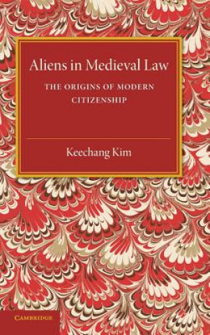 Kniha Aliens in Medieval Law Kim