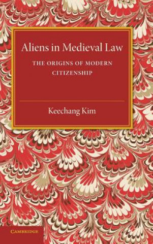 Książka Aliens in Medieval Law Kim