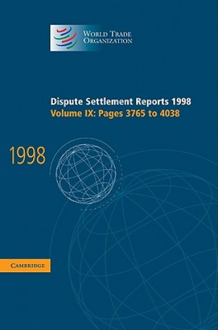 Carte Dispute Settlement Reports 1998: Volume 9, Pages 3765-4038 World Trade Organization