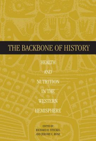 Книга Backbone of History Jerome C. Rose