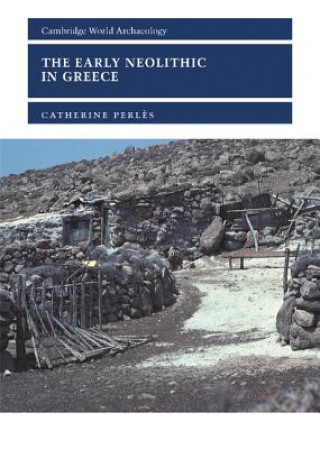 Carte Early Neolithic in Greece Catherine Perles