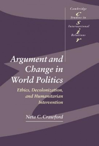 Книга Argument and Change in World Politics Crawford