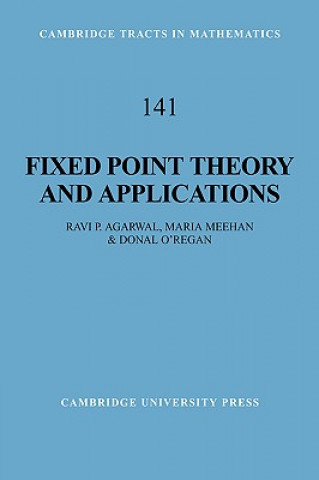 Kniha Fixed Point Theory and Applications Ravi P. (National University of Singapore) Agarwal