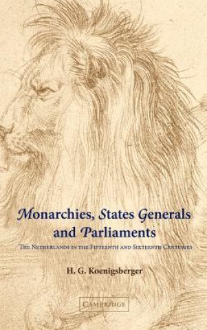 Libro Monarchies, States Generals and Parliaments H. G. Koenigsberger