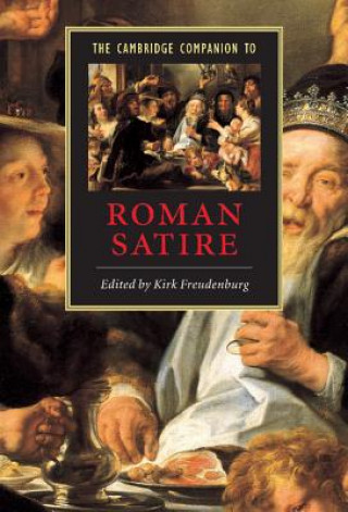 Книга Cambridge Companion to Roman Satire Kirk Freudenburg