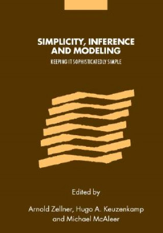Knjiga Simplicity, Inference and Modelling Hugo A. Keuzenkamp