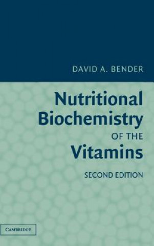 Carte Nutritional Biochemistry of the Vitamins David A. Bender