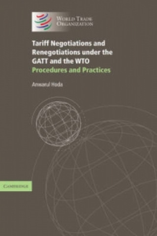 Kniha Tariff Negotiations and Renegotiations under the GATT and the WTO Hoda